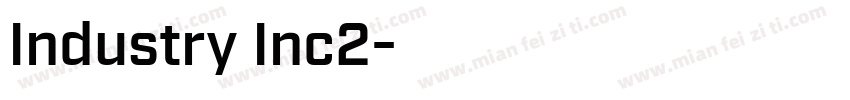 Industry Inc2字体转换